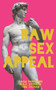 Raw Sex Appeal by Neila Stephens - Paperback