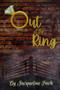 Out of the Ring by Jacqueline Fieck - Paperback