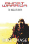 Ghost Warrior : The Angel of Death by Michael Chase - Paperback