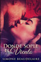 Donde Sople El Viento : Edicion de Letra Grande by Simone Beaudelaire - Paperback