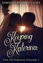 Keeping Katerina : Premium Hardcover Edition by Simone Beaudelaire - Hardback