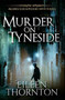 Murder on Tyneside : Premium Hardcover Edition by Eileen Thornton - Hardback