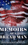 Memoirs of a Bread Man : Large Print Hardcover Edition by Justin John Scheck - Hardback