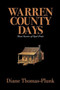 Warren County Days : Short Stories of Opal Pratt by Diane Thomas-Plunk - Paperback