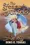 The Feast of Angels by Denis R. Tougas - Paperback
