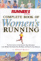 "Runner's World" Complete Book of Women's Running by Runner's World - Paperback