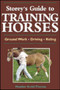 Storeys Guide to Training Horses by Heather Smith Thomas - Paperback