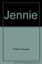 Jennie by Douglas Preston - Hardback