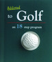 Spotlights : Addicted to Golf by Ariel Books - Hardback