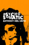 Psychosomatic by Anthony Neil Smith - Paperback
