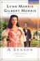 There Is a Season : 03 by Gilbert Morris - Paperback