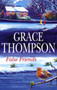 False Friends by Grace Thompson - Hardback