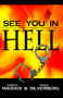 See You in Hell by John Maddox - Paperback