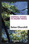 Stepping-Stones to Higher Things by Seton Churchill - Paperback