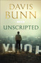 Unscripted by Davis Bunn - Hardback