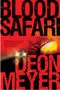 Blood Safari by Deon Meyer - Hardback