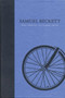 Novels II of Samuel Beckett : Volume II of The Grove Centenary Editions by Samuel Beckett - Hardback