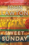 Sweet Sunday by John Lawton - Paperback