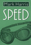 Speed by Mark Harris - Paperback