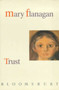 Trust by Mary Flanagan - Hardback
