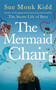 The Mermaid Chair by Sue Monk Kidd - Paperback