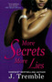 More Secrets More Lies by J. Tremble - Paperback