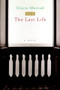 Last Life by Claire Messud - Hardback