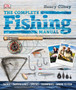 The Complete Fishing Manual : Tackle, Baits and Lures, Species, Techniques, Where to Fish by Henry Gilbey - Hardback