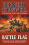 Battle Flag by Bernard Cornwell - Hardback