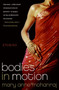 Bodies in Motion : Stories by Mary Anne Mohanraj - Hardback