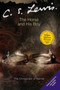 The Horse and His Boy by C.S. Lewis - Paperback