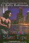 The Strong, Silent Type by Kelly Robinson - Paperback