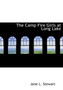 The Camp Fire Girls at Long Lake by Jane L Stewart - Hardback