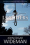 The Lynchers by John Edgar Wideman - Hardback