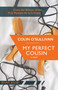 My Perfect Cousin by Colin O'Sullivan - Paperback