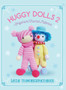 Huggy Dolls : Amigurumi Crochet Patterns No. 2 : 7 by Sayjai Thawornsupacharoen - Hardback