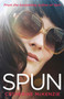 Spun by Catherine E McKenzie - Paperback