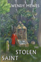 The Stolen Saint : 1 by Wendy Mewes - Paperback
