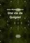 Une Vie De Guignol by Jean-Marie Charron - Paperback