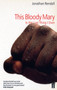 This Bloody Mary by Jonathan Rendall - Paperback