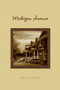 Michigan Avenue by Bernice W. Brown - Paperback