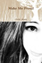 Make Me Proud by Devyn Adams - Paperback