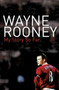 Wayne Rooney : My Story So Far by Wayne Rooney - Paperback