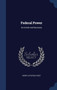 Federal Power : Its Growth and Necessity by Henry Litchfield West - Hardback