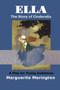 Ella: A Play for Young Audiences by Marguerite Merington - Paperback