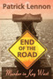 End of the Road by Patrick A Lennon - Paperback
