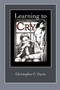 Learning to Cry by Christopher C Payne - Paperback