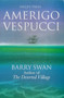 Amerigo Vespucci by Barry Swan - Paperback