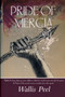 Pride of Mercia by Wallis Peel - Hardback