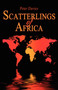 Scatterlings of Africa by Peter Davies - Paperback